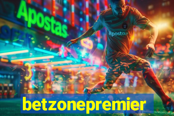 betzonepremier