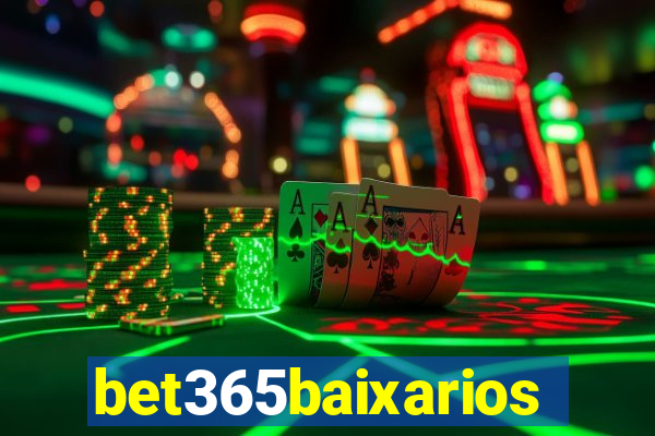 bet365baixarios