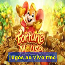 jogos ao vivo rmc