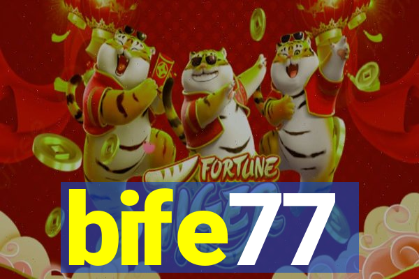 bife77