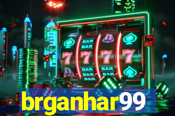 brganhar99