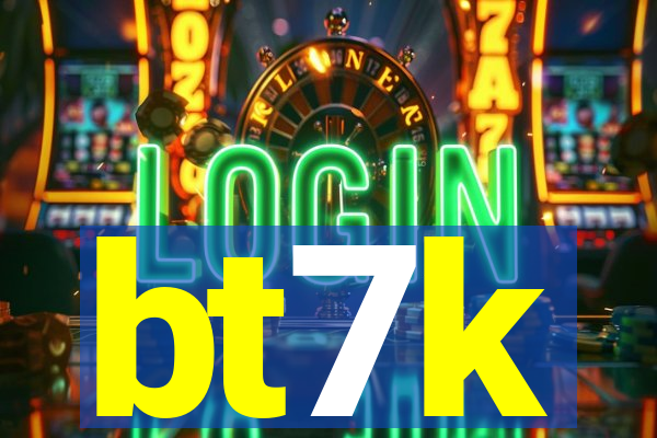 bt7k