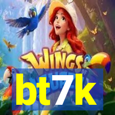 bt7k