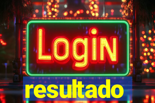 resultado