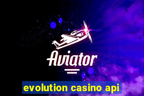 evolution casino api