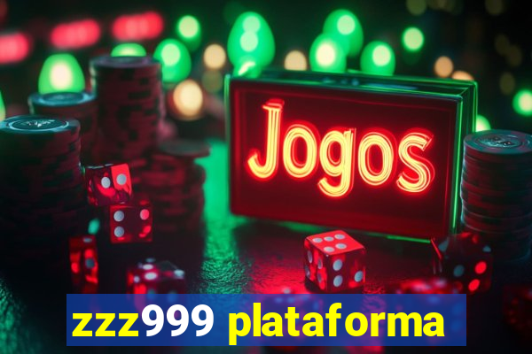 zzz999 plataforma