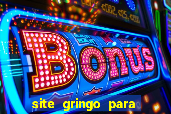 site gringo para ganhar dinheiro