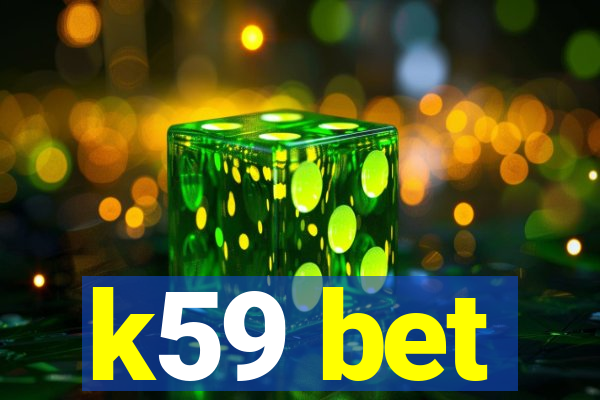 k59 bet