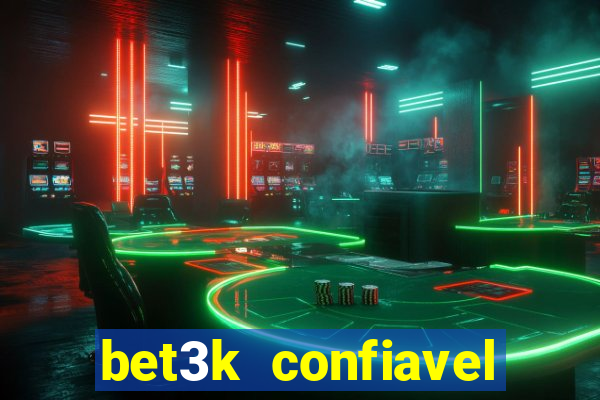 bet3k  confiavel