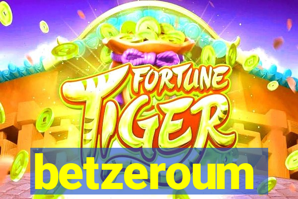 betzeroum