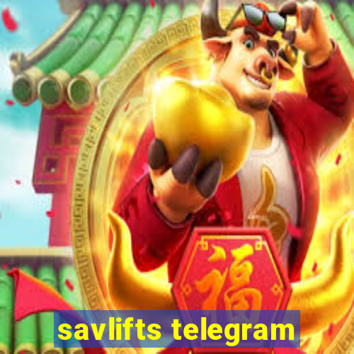 savlifts telegram