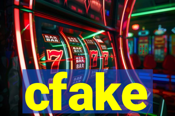 cfake