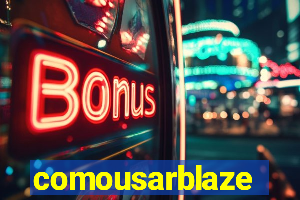 comousarblaze