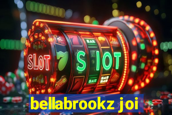 bellabrookz joi