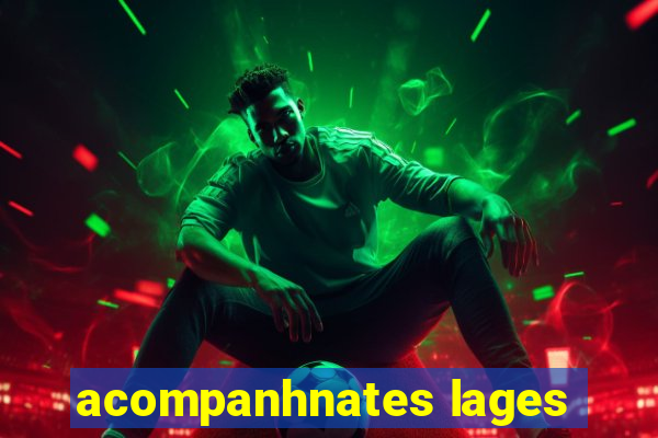 acompanhnates lages