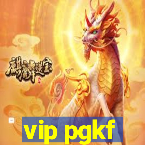 vip pgkf