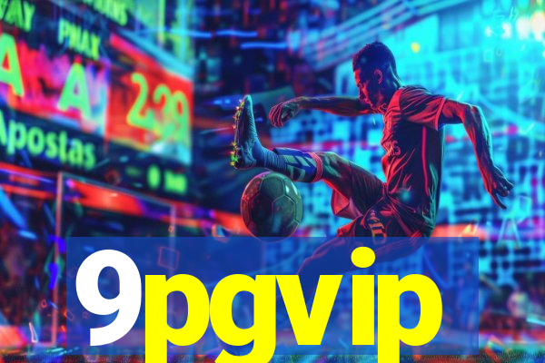 9pgvip