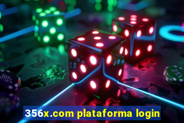 356x.com plataforma login