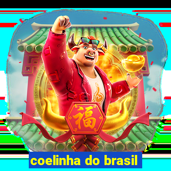 coelinha do brasil