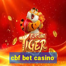 cbf bet casino