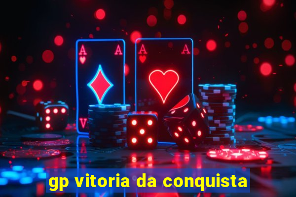 gp vitoria da conquista