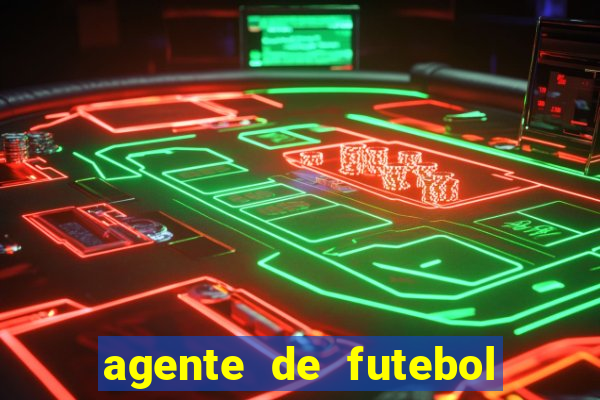 agente de futebol dinheiro infinito