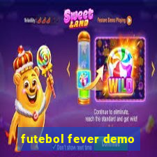 futebol fever demo