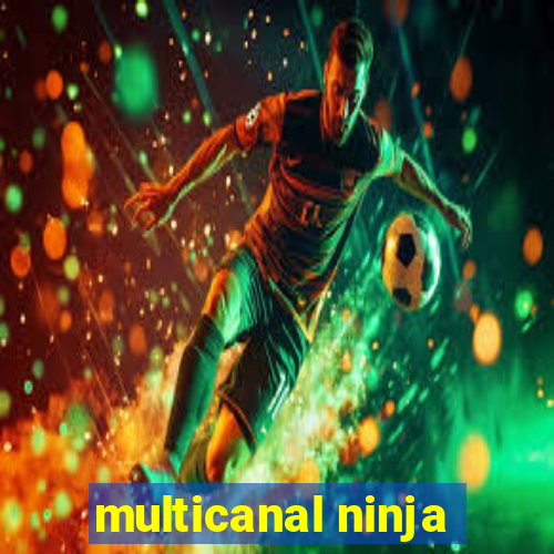 multicanal ninja