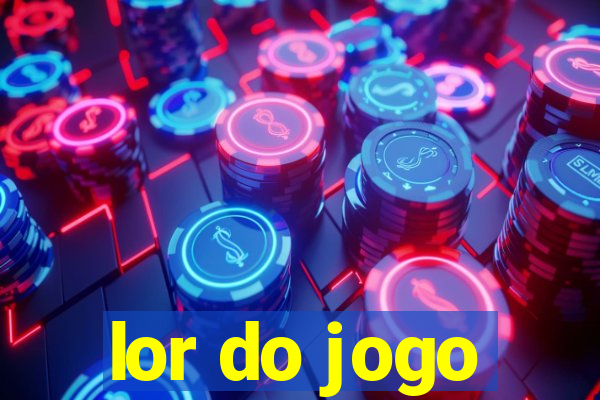 lor do jogo