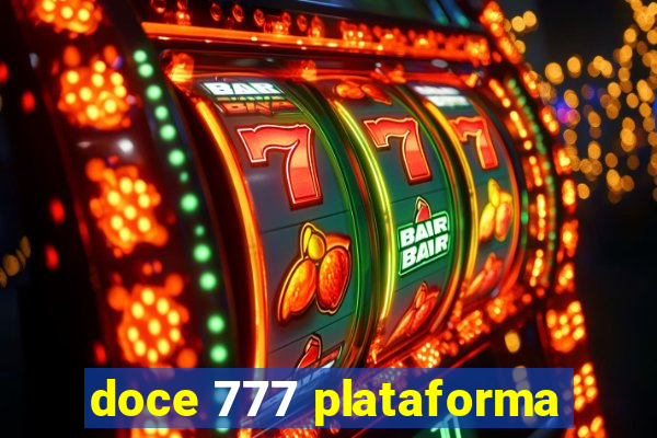 doce 777 plataforma