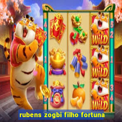 rubens zogbi filho fortuna