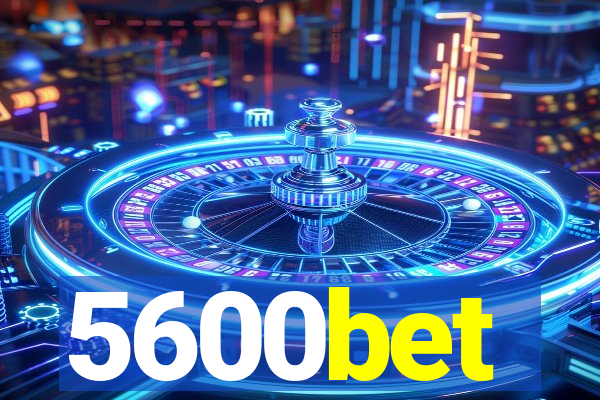 5600bet