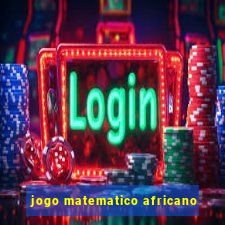 jogo matematico africano