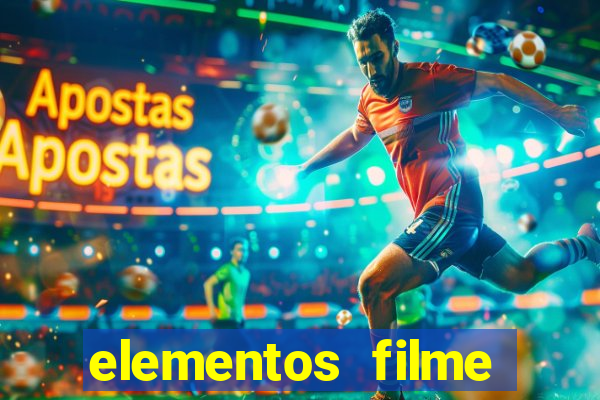 elementos filme completo dublado drive