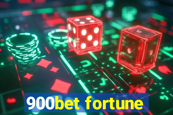 900bet fortune