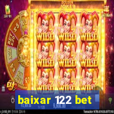 baixar 122 bet