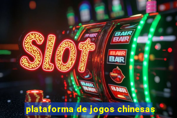 plataforma de jogos chinesas