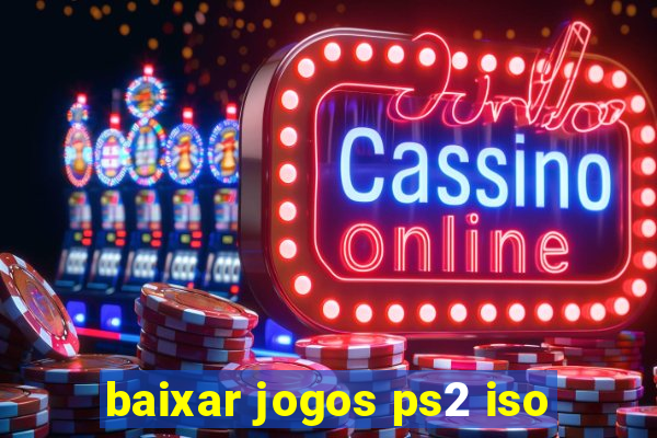 baixar jogos ps2 iso