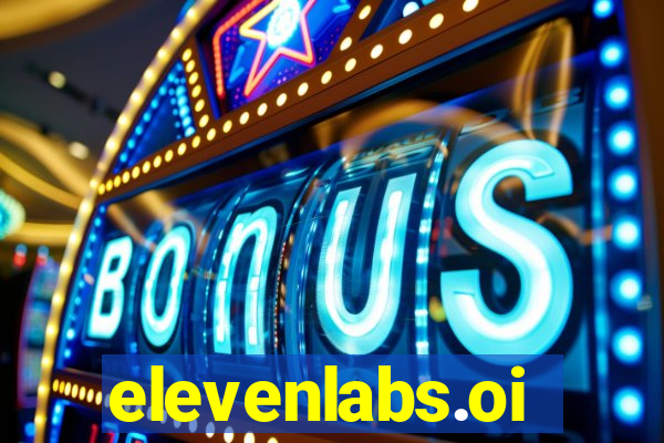 elevenlabs.oi