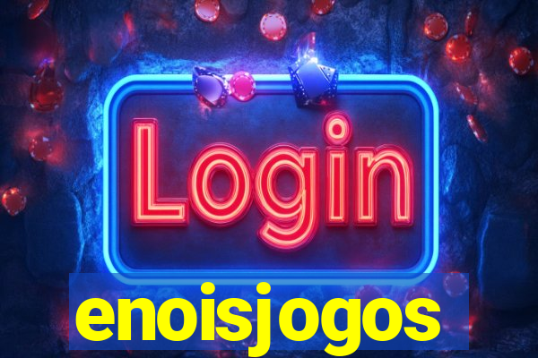 enoisjogos