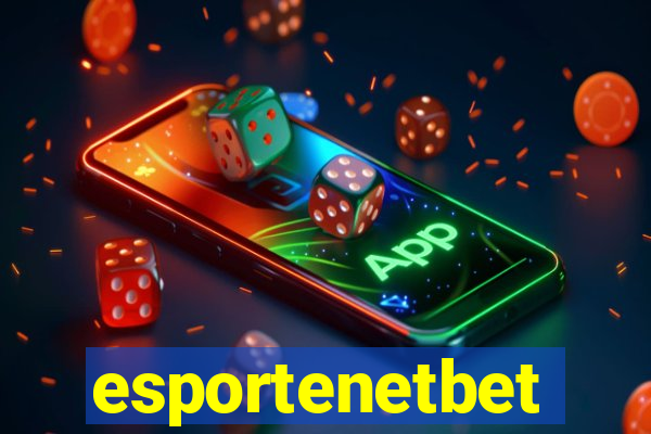 esportenetbet