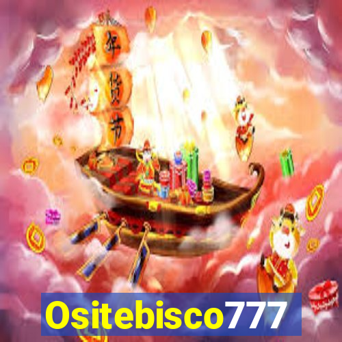 Ositebisco777