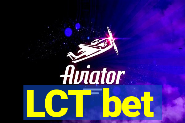 LCT bet