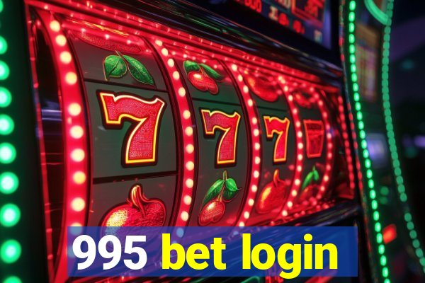 995 bet login