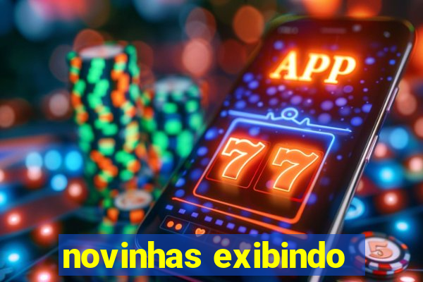 novinhas exibindo