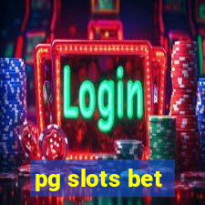 pg slots bet