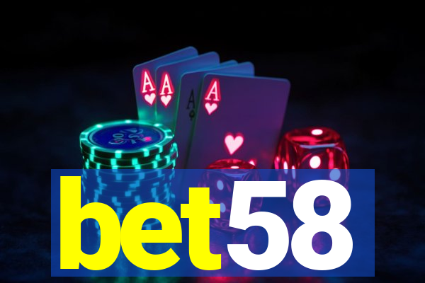 bet58