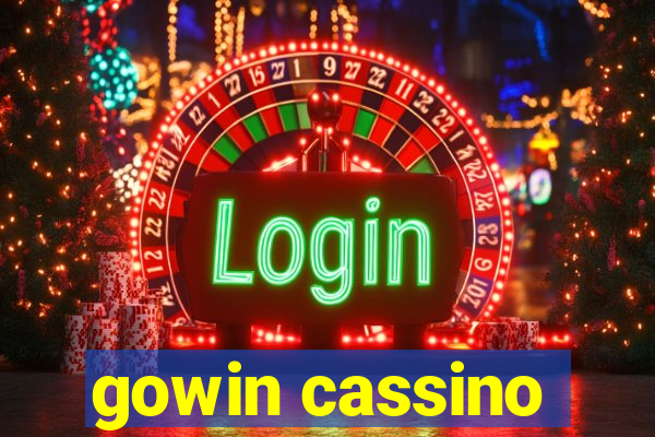 gowin cassino