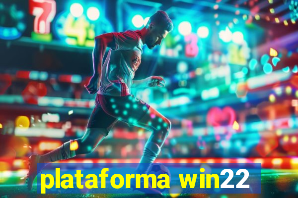 plataforma win22