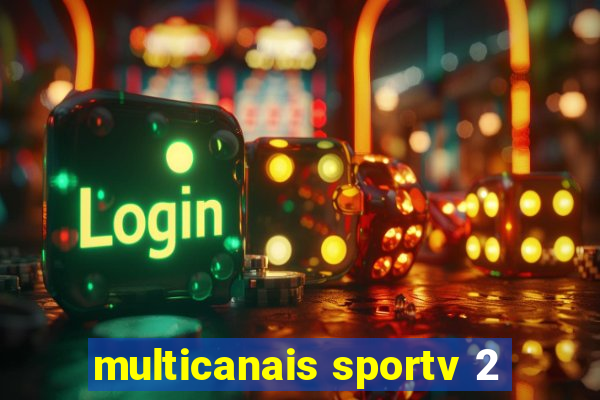 multicanais sportv 2